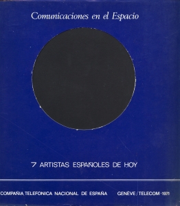 Comunicaciones en el espacio. 7 Artistas españoles de hoy/1971. Exposición colectiva Enrique Gran