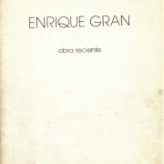 Enrique Gran. Pintura 1981-1987. Exposición individual Enrique Gran