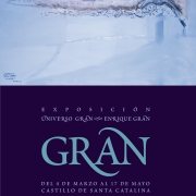 Exposición Enrique Gran. Universo Gran. Año Gran. Cartel de la exposición. Ayuntamiento de Cádiz, Cádiz 2012 y Fundación Enrique Gran. Castillo de Santa Catalina. Cádiz, 2009